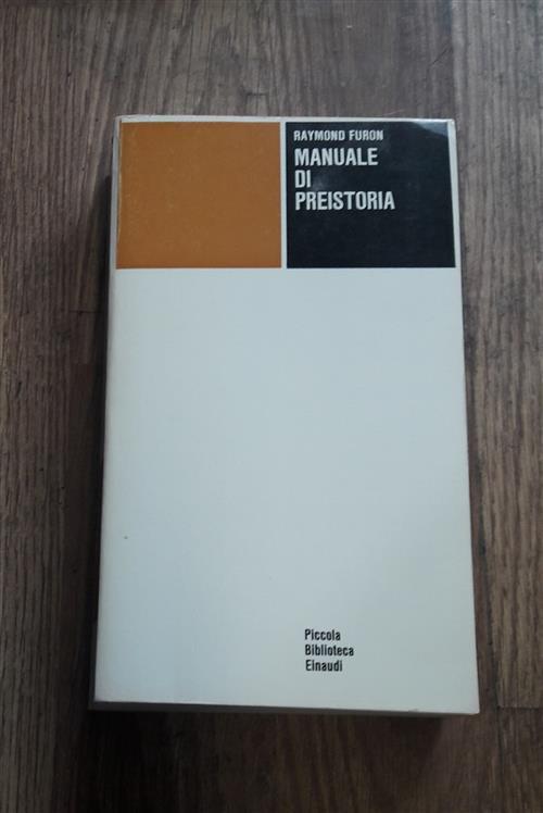 Manuale Di Preistoria - Raymond Furon - copertina