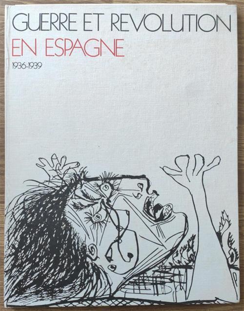 Guerre Et Revolution En Espagne 1936 1939 - copertina