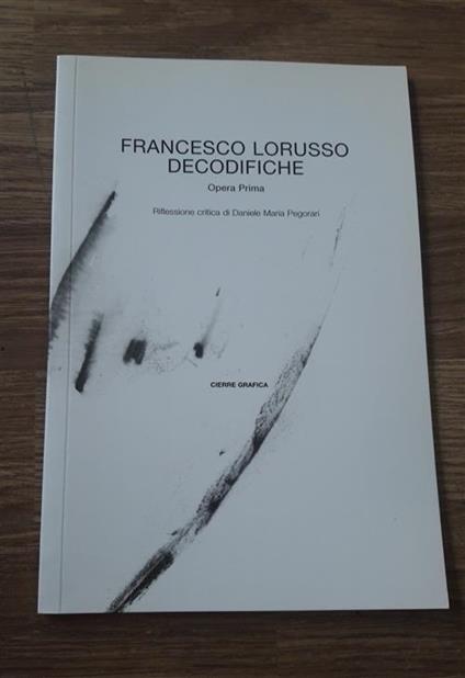 Francesco Lorusso Decodifiche Opera Prima - copertina