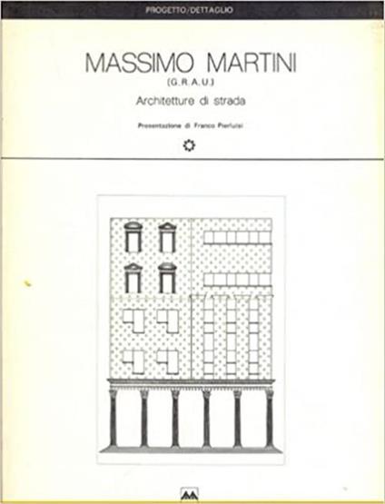 Massimo Martini Architetture Di Strada - copertina