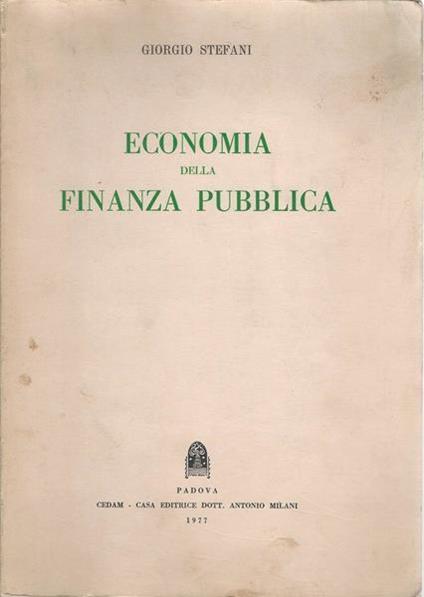 Economia Della Finanza Pubblica - Giorgio Stefani - copertina