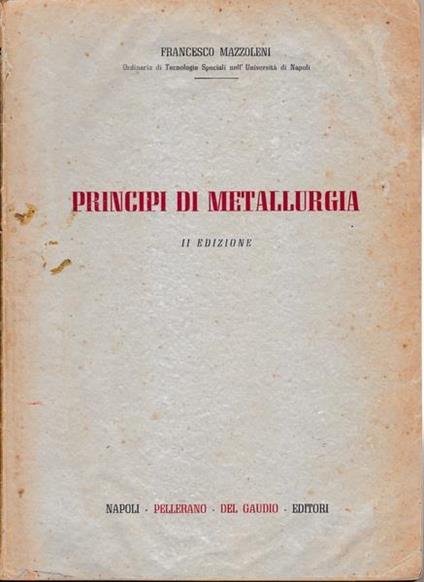 Principi di metallurgia - F. Mazzoleni - copertina