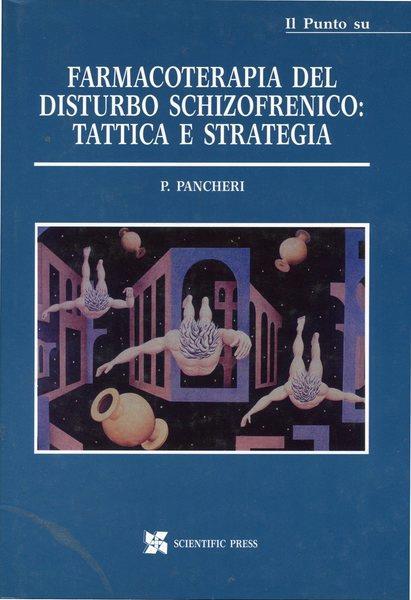 Il Punto su Farmacoterapia del disturbo schizofrenico: tattica e strategia - Paolo Pancheri - copertina