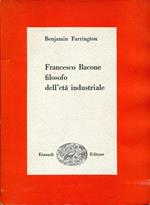 Francesco Bacone filosofo dell'età industriale