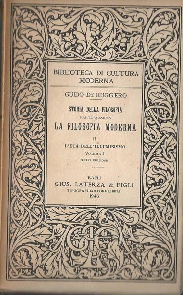 Storia della Filosofia. Parte quarta: La filosofia moderna II. Volumi I-V - Guido De Ruggiero - copertina
