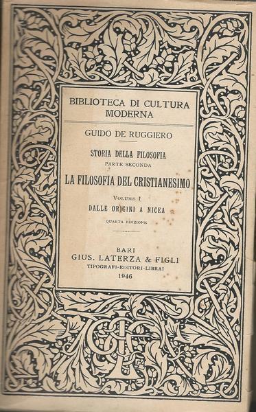 Storia Della Filosofia. Parte Seconda: La Filosofia Del Cristianesimo. I-Ii-Iii - Guido De Ruggiero - copertina
