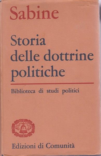 Storia delle dottrine politiche - George H. Sabine - copertina