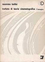 Trattato di teoria cinematografica. Il segno