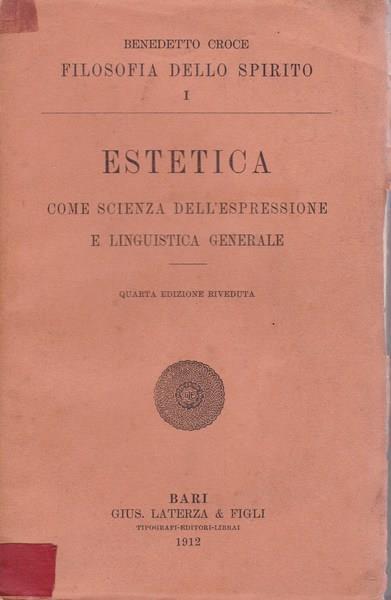 Estetica come scienza dell'espressione e linguistica generale - Benedetto Croce - copertina