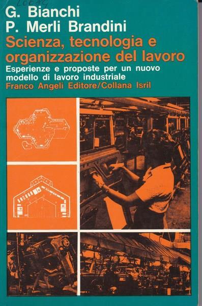 Scienza, tecnologia e organizzazione del lavoro - G. Bianchi - copertina