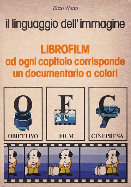 Il linguaggio dell'immagine. Un programma di educazione alla lettura del film - Enzo Natta - copertina