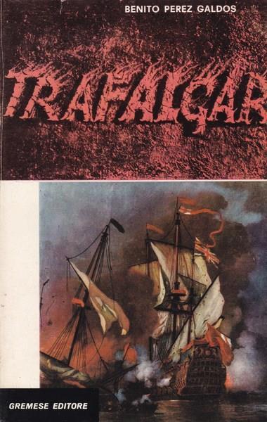 Trafalgar - Benito Pérez Galdós - copertina