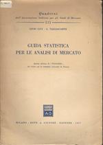 Guida Statistica Per Le Analisi Di Mercato (Quinta Edizione `Vendere` 1954)