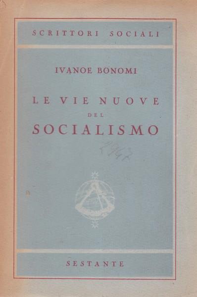 Le vie nuove del socialismo - Ivanoe Bonomi - copertina