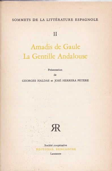 Amadis de Gaule. La gentille Andalouse