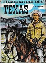 I cacciatori del Texas