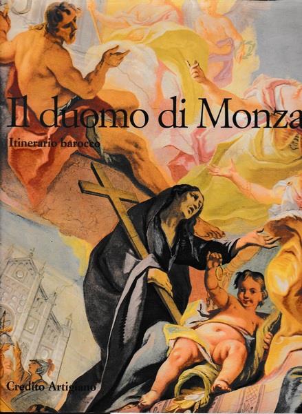 Il duomo di Monza. Itinerario barocco