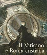 Il Vaticano E Roma Cristiana