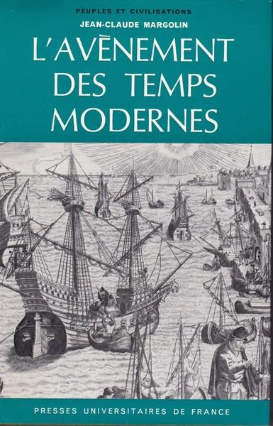L' avénement des temps modernes
