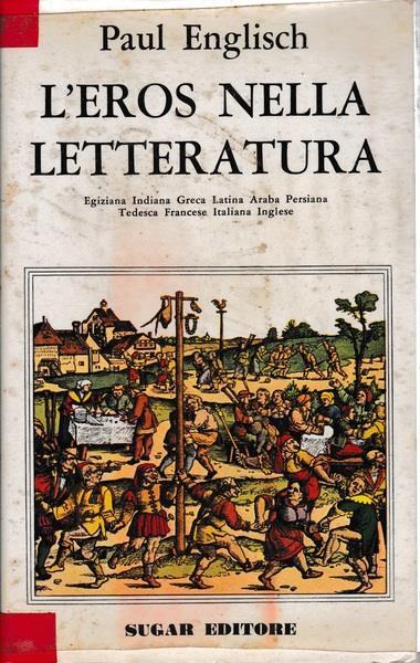 L' eros nella letteratura - Paul Englisch - copertina