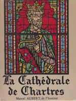 La Cathédrale de Chartres