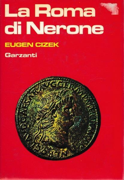 La Roma di Nerone - Eugen Cizek - copertina