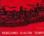 Bergamo d'altri tempi
