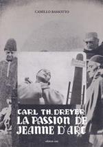 Carl Th. Dreyer. La Passion de Jeanne D'Arc
