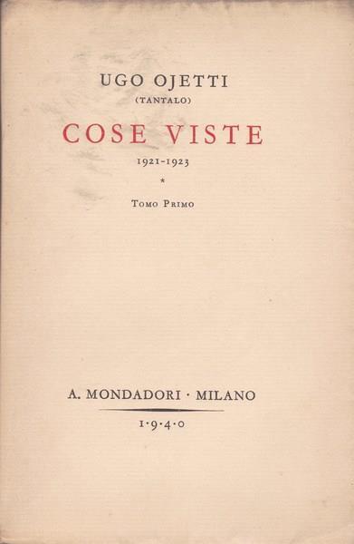 Cose viste (1921-1923). Tomo primo - Ugo Ojetti - copertina