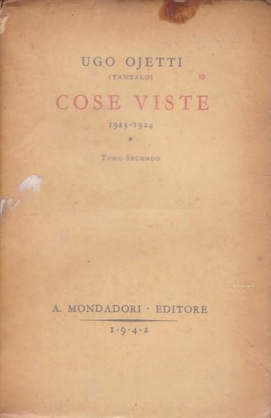 Cose viste (1923-1924). Tomo secondo - Ugo Ojetti - copertina