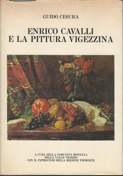 Enrico Cavalli E La Pittura Vigezzina - Guido Cesura - copertina
