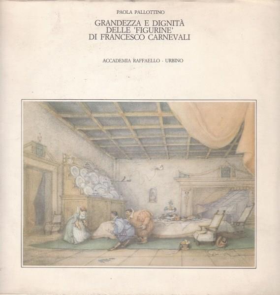 Grandezza e dignità delle `figurine` di Francesco Carnevali