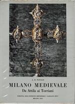 Milano medievale. Da Attila ai Torriani