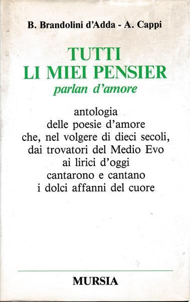 Tutti li miei pensier parlan d'amore - Brandolino Brandolini D'Adda - copertina