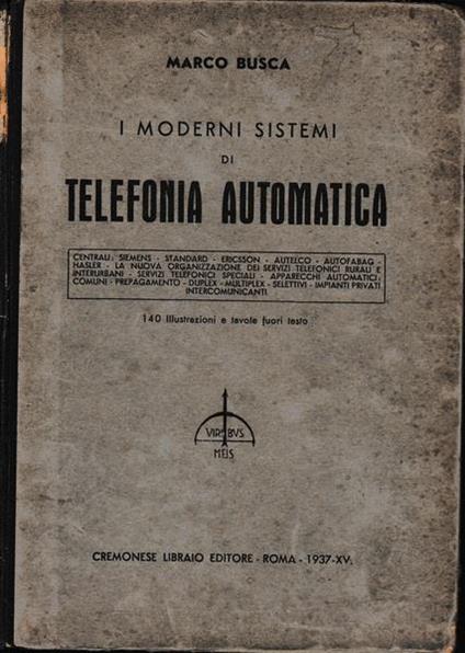 I moderni sistemi di Telefonia automatica - Marco Busca - copertina
