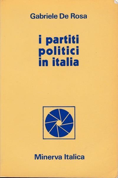 I partiti politici in Italia - Gabriele De Rosa - copertina