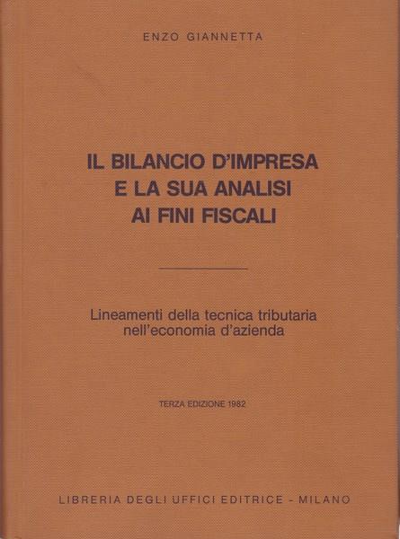 Il bilancio d'impresa e la sua analisi ai fini fiscali - Enzo Giannetta - copertina