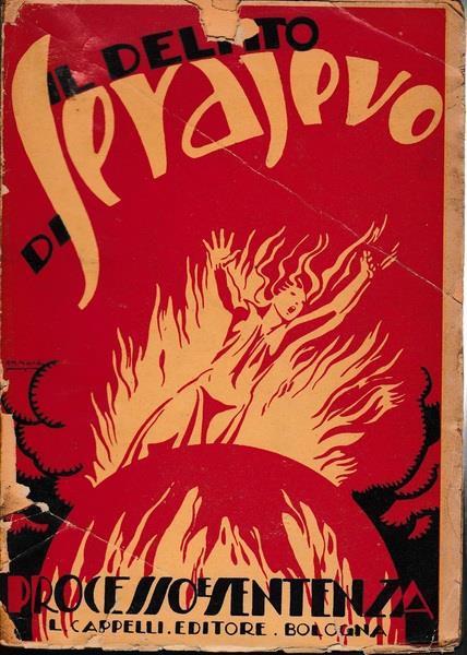 Il delitto di Sarajevo. Processo e sentenza - Non Specificato - copertina