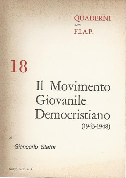 Il Movimento Giovanile Democristiano - Giancarlo Staffa - copertina