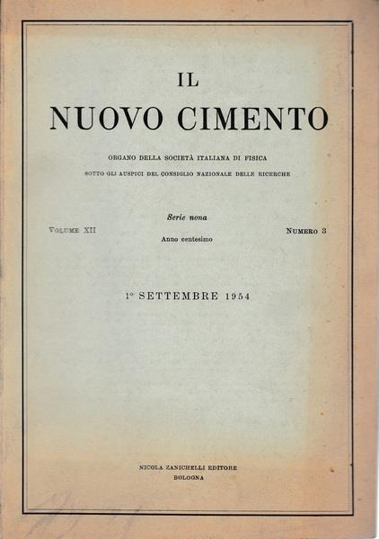 Il nuovo cimento. Vol. XII Serie nona N.3 Settembre 1954