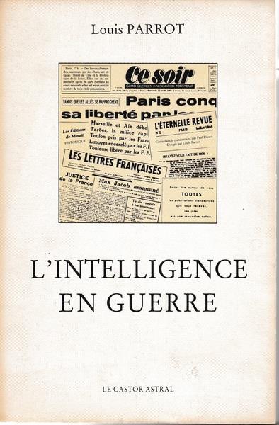 L' intelligence en guerre - Louis Parrot - copertina