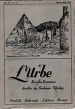 L' urbe. Rivista Romana. Anno IX. N° 1-4 Genn. Apr. 1944