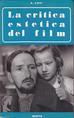 La critica estetica del film