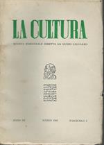 La cultura.Rivista bimestrale diretta da Guido Calogero.Anno III Fasc.2 Mar.1965