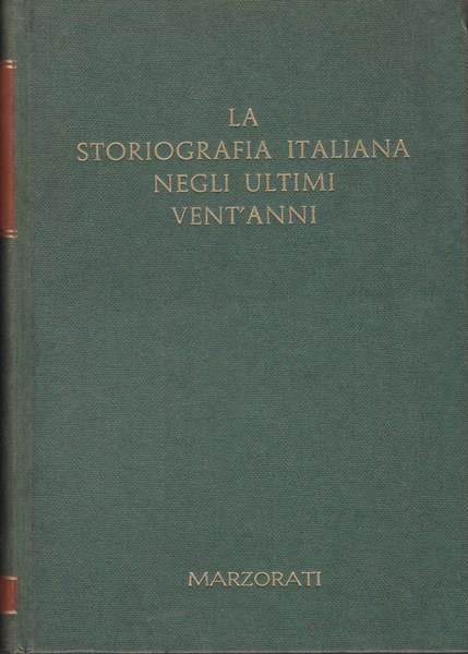 La storiografia italiana negli ultimi vent'anni. I. II