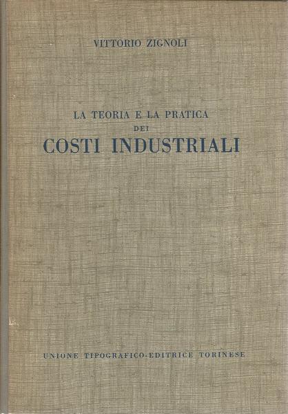 La Teoria E La Pratica Dei Costi Industriali