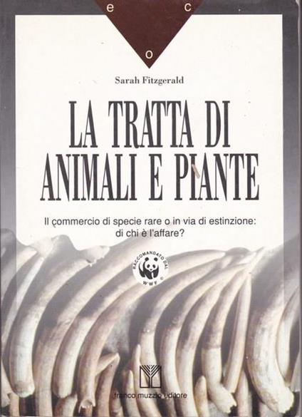 La tratta di animali e piante - Sarah Fitzgerald - copertina