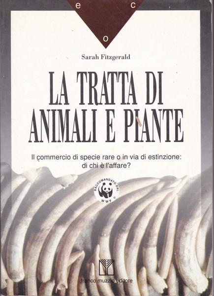 La tratta di animali e piante - Sarah Fitzgerald - copertina