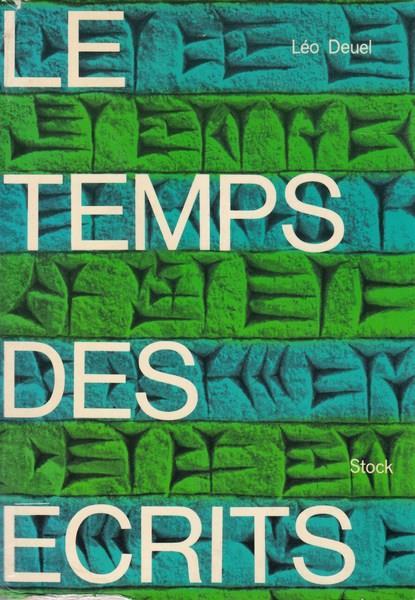 Le temps des ecrits - Leo Deuel - copertina