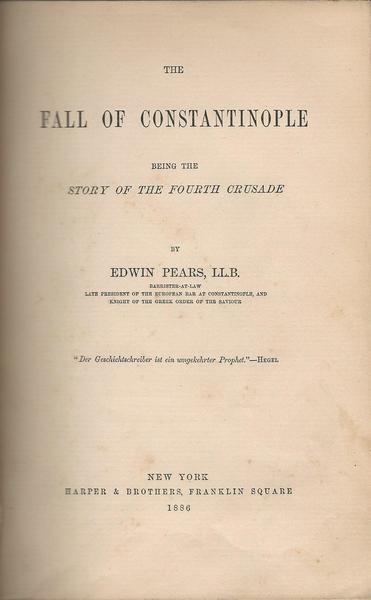 The Fall Of Constantinople Being The Story Of The Fourth Crusade - Edwin Pears - copertina